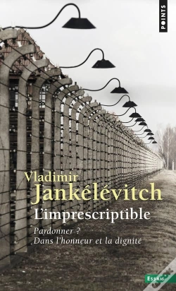 Capa do artigo L'Imprescriptible : Pardonner ? Dans L'Honneur Et La Dignité