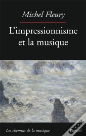 L'Impressionnisme Et La Musique