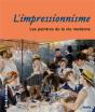 L'Impressionnisme ; Les Peintres De La Vie Moderne - Preview