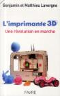 L'Imprimante 3d : Une Revolution En Marche - Preview