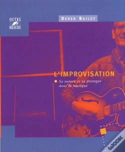 Capa do artigo L'Improvisation ; Sa Nature Et Sa Pratique Dans La Musique