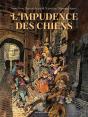 L'Impudence Des Chiens - Preview