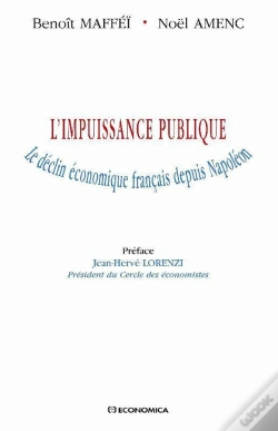 Capa do artigo L'Impuissance Publique ; Le Déclin Économique Français Depuis Napoléon