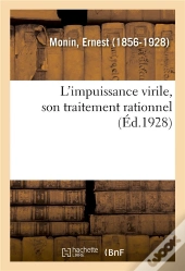 L'Impuissance Virile, Son Traitement Rationnel