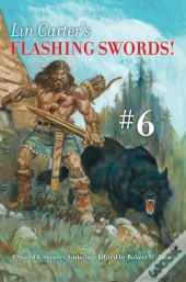 Lin Carter'S Flashing Swords! #6