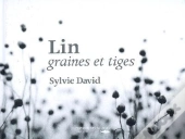 Lin ; Graines Et Tiges