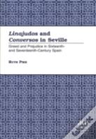 Linajudos And Conversos In Seville