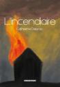 L'Incendiaire - Preview