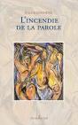 L'Incendie De La Parole - Preview