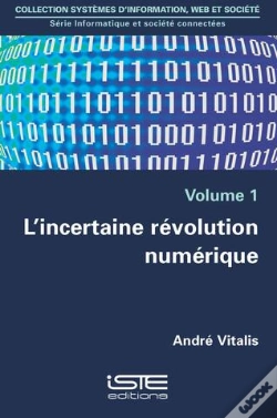 Capa do artigo L'Incertaine Révolution Numérique T.1