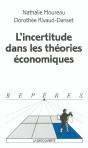 L'Incertitude Dans Les Theories Economiques - Preview