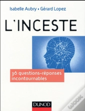 L'Inceste ; 40 Questions Incontournables