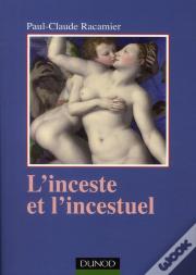 L'Inceste Et L'Incestuel
