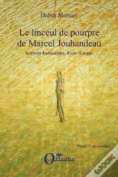 Linceul De Pourpre De Marcel Jouhandeau ; La Rinite De Jouhandeau Rode Coquet