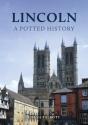 Lincoln: A Potted History - Preview