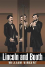 Lincoln And Booth - Preview