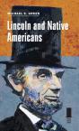 Lincoln And Native Americans - Preview