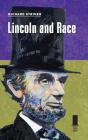 Lincoln And Race - Preview