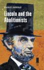 Lincoln And The Abolitionists - Preview