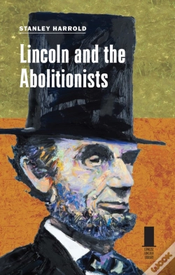 Capa do artigo Lincoln And The Abolitionists