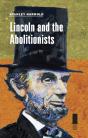 Lincoln And The Abolitionists - Preview