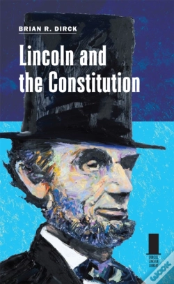 Capa do artigo Lincoln And The Constitution