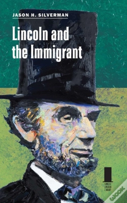 Capa do artigo Lincoln And The Immigrant