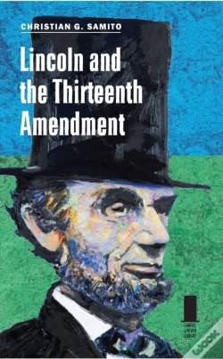 Capa do artigo Lincoln And The Thirteenth Amendment