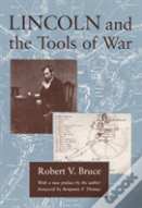 Lincoln And The Tools Of War