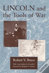 Lincoln And The Tools Of War