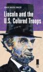 Lincoln And The U.S. Colored Troops - Preview