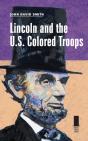 Lincoln And The U.S. Colored Troops - Preview