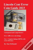 Lincoln Cent Error Coin Guide 2023