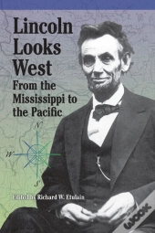 Lincoln Looks West