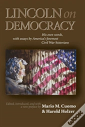 Lincoln On Democracy