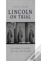 Lincoln On Trial