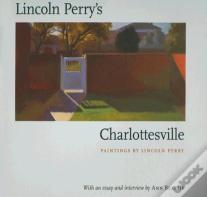 Lincoln Perry'S Charlottesville