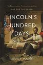 Lincolnâ€™S Hundred Days - Preview