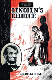 Lincoln'S Choice