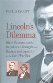 Lincoln'S Dilemma