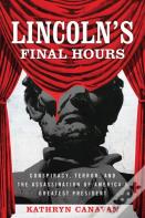 Lincoln'S Final Hours