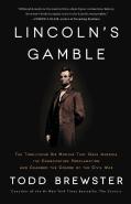 Lincoln'S Gamble
