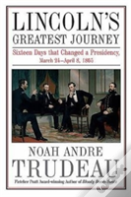 Lincoln'S Greatest Journey