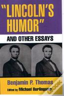 "Lincoln'S Humor" And Other Essays