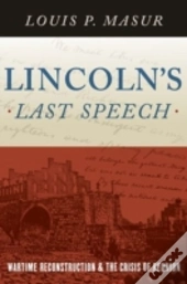 Lincoln'S Last Speech