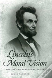 Lincoln'S Moral Vision