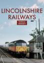 Lincolnshire Railways - Preview