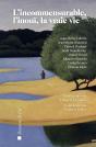 L'Incommensurable, L'Inouï, La Vraie Vie - Preview