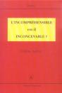 L'Incomprehensible Est-Il Inconcevable ? - Preview