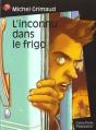L'Inconnu Dans Le Frigo - Preview